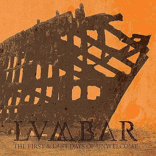 First And Last Days Of Unwelcome