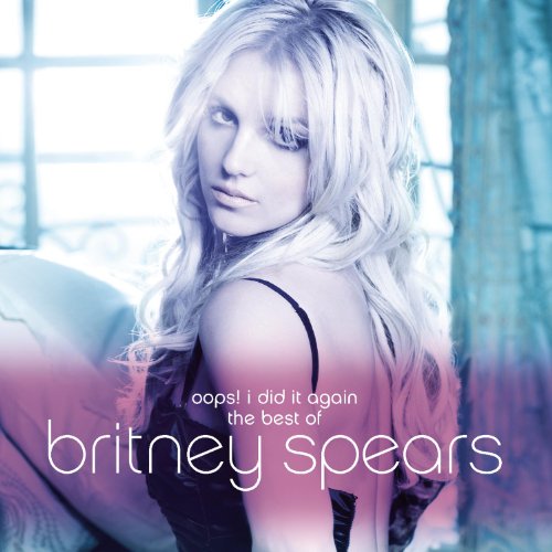 Oops! I Did It Again (Best Of Britney)