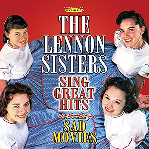 Sing Great Hits Including Sad Movies