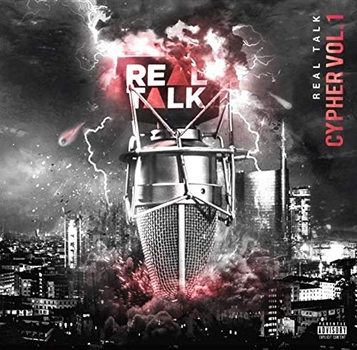Real Talk Cypher Vol.1