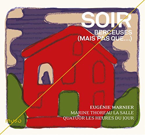 Soir - Berceuses (Mais Pa