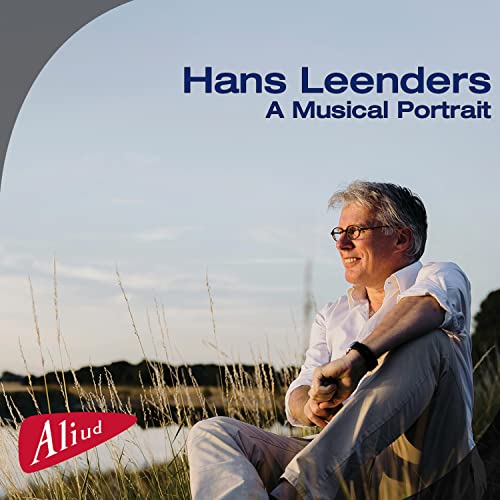Hans Leenders,A Musical Portrait