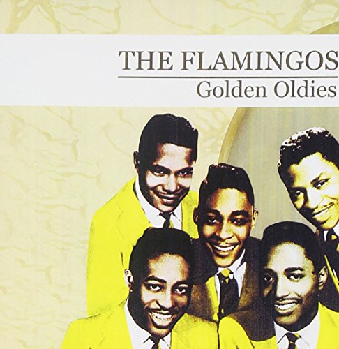 Golden Oldies (The Flamingos)