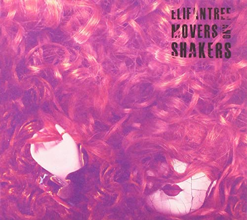 Elifantree - Movers And Shakers