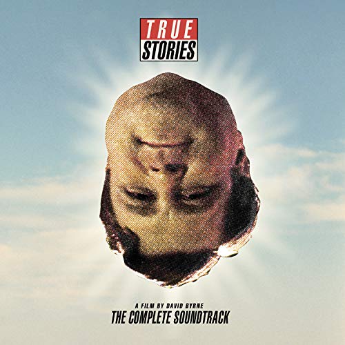The Complete True Stories Soundtrack, A Film By David Byrne