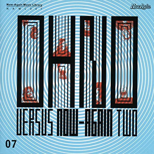 Oh Now Vs. Now-Again Ii