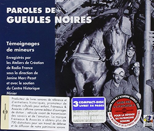 Paroles De Gueules Noires-Testimonies Of French Mi (3 Cd)