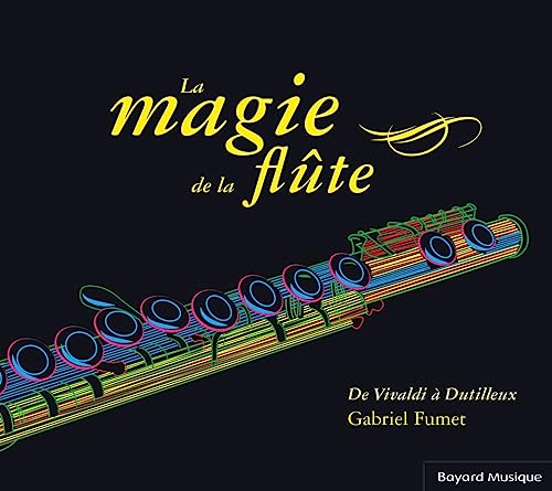 La Magie De La Flute: De Vivaldi À Dutilleux
