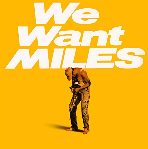 We Want Miles (180Gr.)
