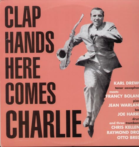 Clap Hands Here Comes Charlie