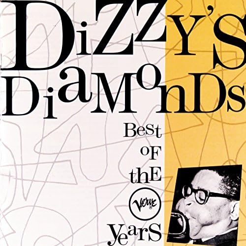 Dizzy'S Diamonds