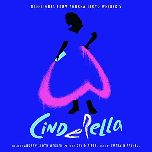 Highlights From Andrew Lloyd Webber'S 'Cinderella'