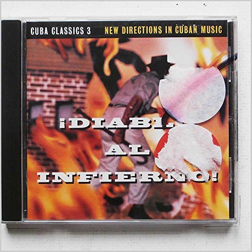 Cuba Classics 3 Diablo Al Infierno