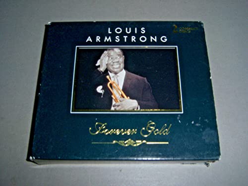 Forever Gold: Louis Armstrong