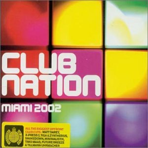 Ministry Of Sound: Club Nation Miami 2002 / Var