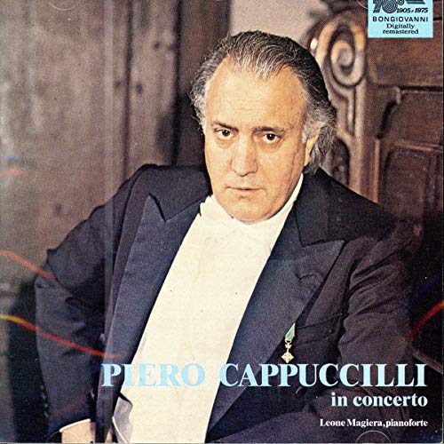 Piero Cappuccilli Dal Vivo In Concerto