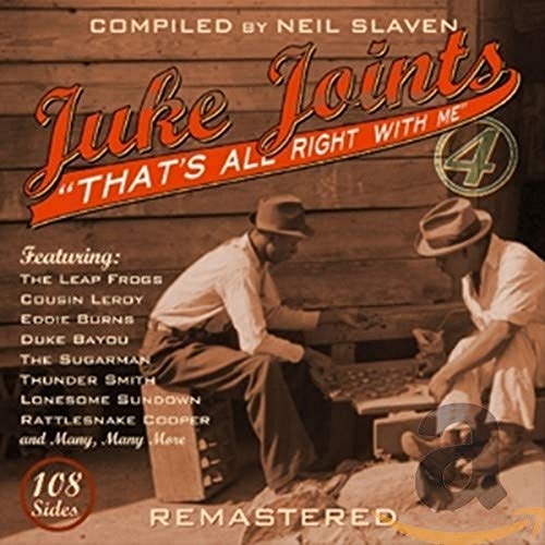 Juke Joints. That'S All Right With Me