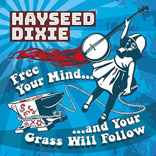 Free Your Mind And Yourgrass Will Follow