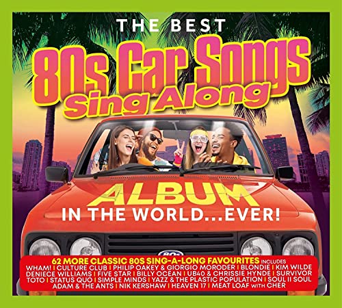 The Best 80S Car Songs In The World Ever! Sing-A-Long