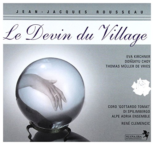 Rousseau: Le Devin Du Village