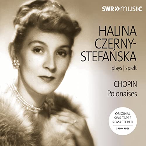 Czerny-Stefanska Plays Chopin: Polacche