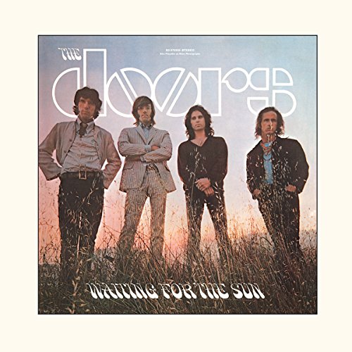 Waiting For The Sun (50Th Anniversary Remastered)