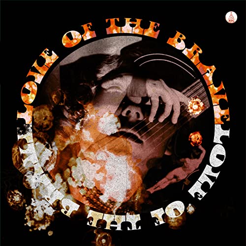 Love Of The Brave-Love Of The Brave Lp V