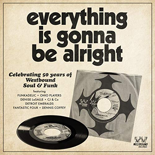Everything Is Gonna Be Alright - Celebra