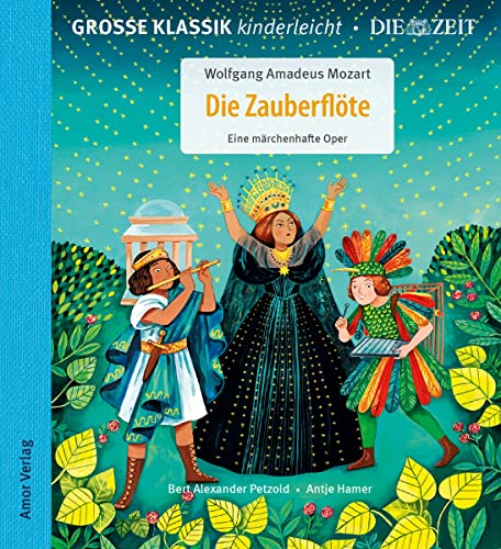 Die Zauberflöte - Eine Märchenhafte Oper
