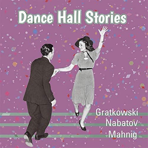 Dance Hall Stories