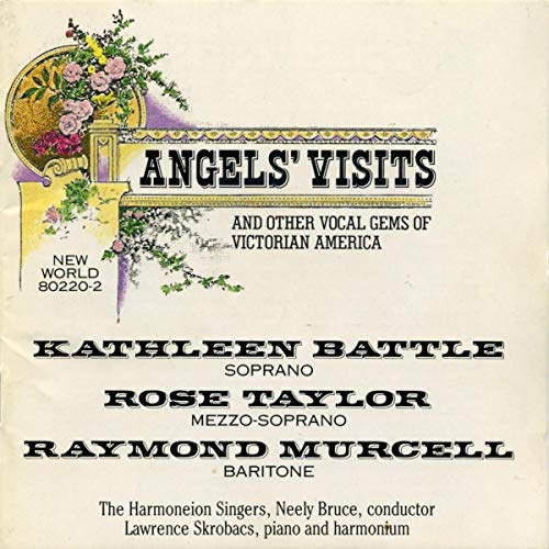 Angels' Visits, Other Vocal Gems Victorian America