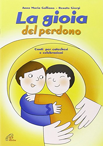 Gioia Del Perdono (La)