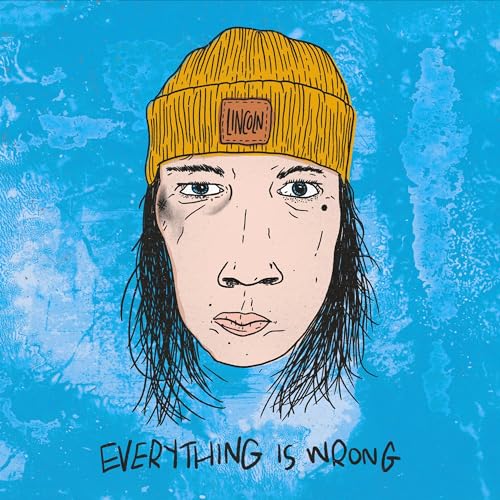 Everything Is Wrong