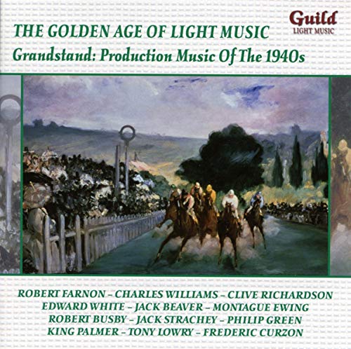 Grandstand: Production Music Of The 1940S