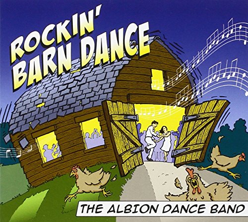 Albion Dance Band'S Rockin'Barn Dance