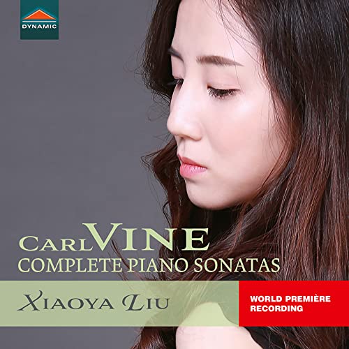 Carl Vine: Complete Piano Sonatas, Nos. 1 - 4