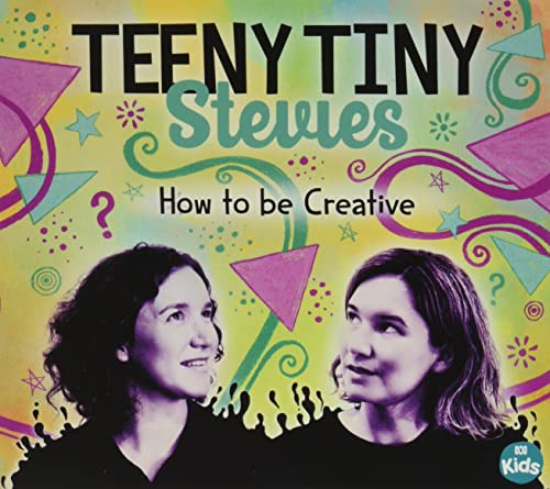 How To Be Creative