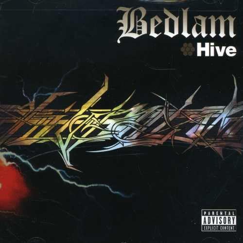 Bedlam Hive