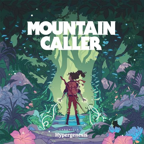 Mountain Caller - Chronicle Ii: Hypergenesis
