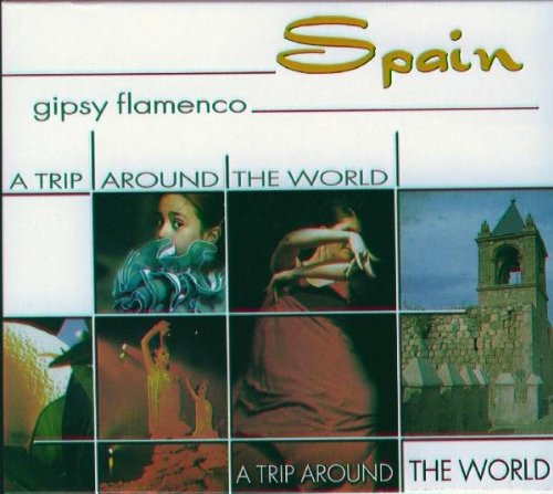 Spain-Gipsy Flamenco-A Trip Around The World