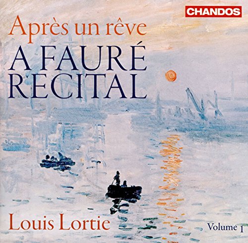 Faure: Apres Un Reve - A Faure Recital