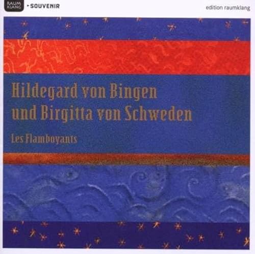 Les Flamboyants - Hildegard Von Bingen, Birgitta Von Schweden /
