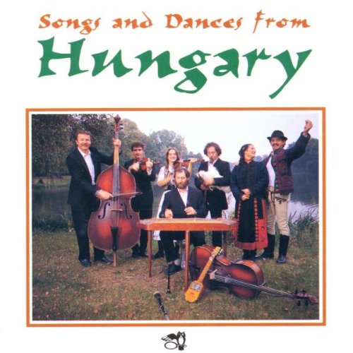 Songs & Dances From Hungary
