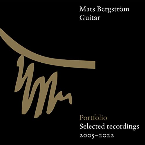 Mats Bergstrom: Portfolio, Selectd Recordings 2005-2022