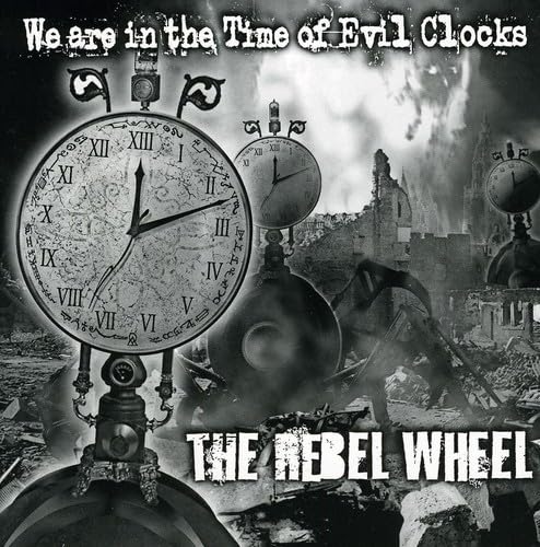 We Are In The Time Of Evil Clocks