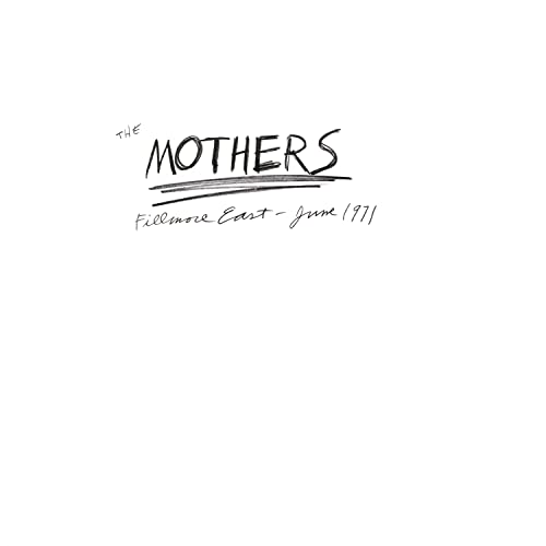 The Mothers 1971 Fillmore East