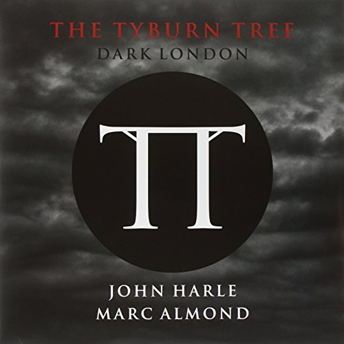 Tyburn Tree: Dark London (4 Lp)