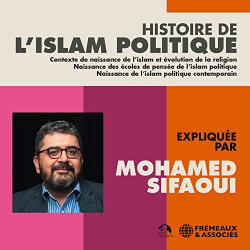 Histoire De L'Islam Politique