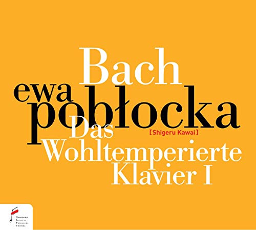 Bach: Das Wohltemperierte Klavier I