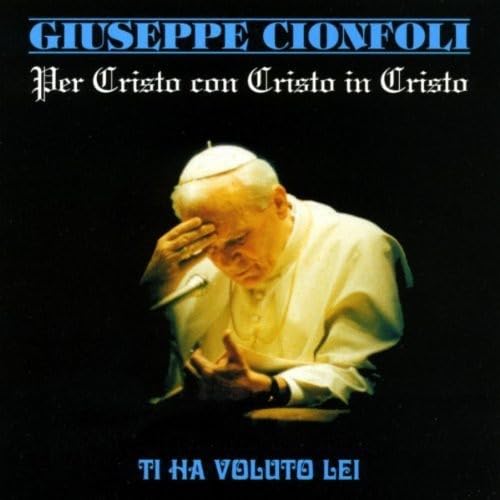 Per Cristo Con Cristo In Cristo